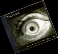 toolate 1998 - 2001 - any way insight of time 1999